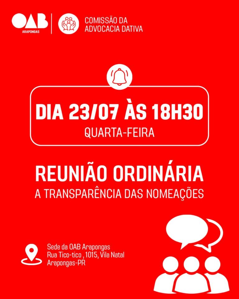 Reunião Ordinária – Comissão da Advocacia Dativa 23.07.2025